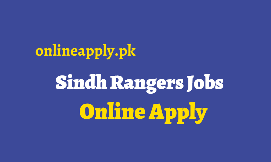 Join Sindh Rangers Jobs 2024 Online Apply Sindh Rangers Jobs 2024