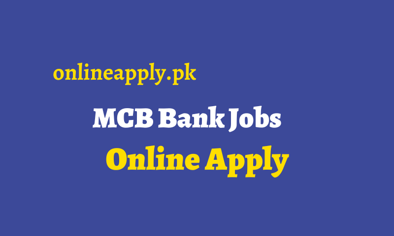 MCB Bank Jobs 2024 Online Apply, Latest Advertisement MCB Bank Jobs 2024